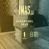 IMAS FM No. 75 - Ganadores #IMAS15: Simpson Ahuevo, Mystica Girls, Lengualerta, Porter, Acidandalí.