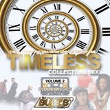 TIMELESS (VOL 2) by @DJBUZZB_SWC (CLUB CLASSICS)