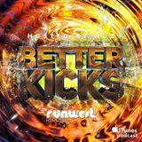 BETTER KICKS PODCAST - BOOTY BREAKS SESSION (DJ HUZ feat Rubi Dan) - VOL.3