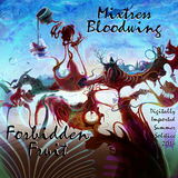 Mixtress Bloodwing - Forbidden Fruit (DI Summer Solstice 2014)