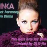 Sweet harmony from Dinka @ Mixed by Dj E-fin