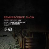 Reminiscence Audio 23082015 @ Jungletrain