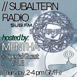 Mentha + Vale Special Guest - Subaltern Radio 18/02/2016