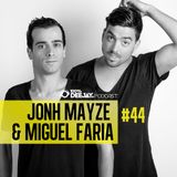 100% DJ - PODCAST - #44 - JOHN MAYZE & MIGUEL FARIA