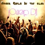 Drunk Girls in the Club