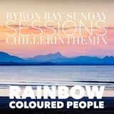 Rainbow Coloured People #BYRON BAY SUNDAY SESSIONS.