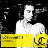 Underground City Podcast 018 by Denney