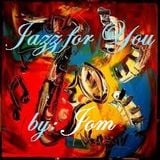 Jazz For You!