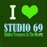Studio 69 - Hidden Treasures In The Mix (Volume 3)