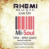 Rhemi Music Show (Neil Pierce & Ziggy Funk) /Mi-Soul Radio / Sat 7pm - 9pm / 11-10-2014