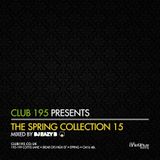 @Club195 Pres. The Spring Collection 2015 (CD2) | @DJEAZYB