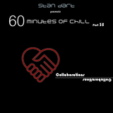 60 Minutes Of Chill, Part 35 (Collaborations)