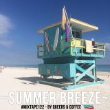 #MIXTAPE122 - ~Summer Breeze~ by Queers & Coffee