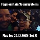 Fogmountain Soundsystems - Play Tec 26.12.2015 (Set 2)