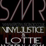 Vinyljustice & Lottie (Guest Show) on Spice Radio May 2012