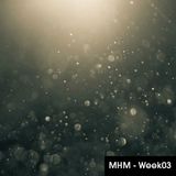 MHM - MIDNIGHT HOUSE MUSIC WITH MC SHURAKANO AND JUAN PACIFICO Week 03