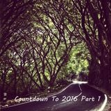Countdown to 2016 Part 1