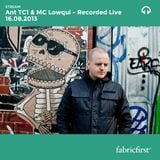 Ant TC1 & MC Lowqui - Recorded Live 16/08/2013