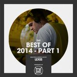LEXIS' Best of 2014 (Part 1)