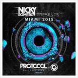 Nicky Romero - Protocol Radio 136 - Miami Special