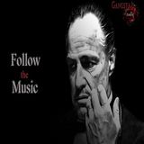Follow The Music 20-11-2014 @ Gangsta's Radio