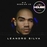 DJ Leandro Silva - For The Love Of House Project (Mix Session #3) - 25.10.2015