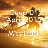 Deep 01 - Miss Etack