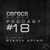 Cerecs Radio Podcast #18 with Stanny Abram