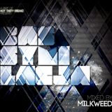 MilkWeed - Bassymilacja