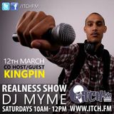 DJ Myme - The Realness Show 152 - Kingpin