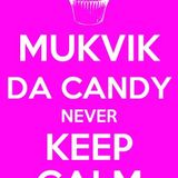 Never Keep Calm part 1 - Mukvik Ft Da Candy