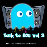 Back to 80s - vol 3 ( by dj sobrino )