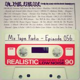 Mix Tape Radio | EPISODE 056