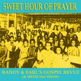 Sweet Hour Of Prayer (Gospel Revue & Medicine Shows 12 + 14)