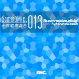 Some10 Mix 013 (w/ Dualib)