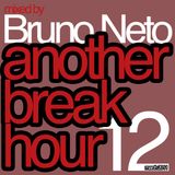 Another Break Hour 12 mixed by Bruno Neto March 2011