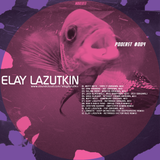 Elay Lazutkin - Podcast 004