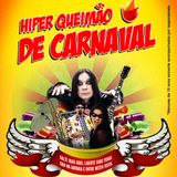 Hellcity's Cool no Hiper Queimão de Carnaval 01