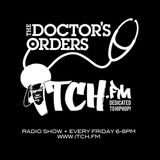 The Doctor's Orders X Itch FM: Show#13 - Mo Fingaz