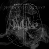 GREYMOOD SESSION 002 - DJHYRO