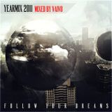 Vaivo - Follow Your Dreams: Year Mix 2011 (Chapter Two)