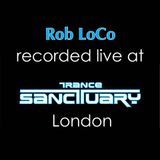 Rob LoCo - Recorded LIVE @ Trance Sanctuary, London. May 2012