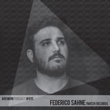 Aremun Podcast 15 - Federico Sahne (Natch Records)