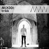 ManMakeMusic Mix001 - Trikk
