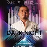 1/23 DARK NIGHT @Qubic Seoul promo mix (20minutes short mix)