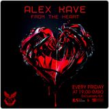 ALEX KAVE ♥ FROM THE HEART @ EPISODE #044