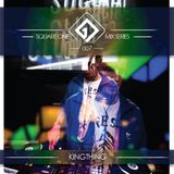 Square One Mix Series #007 KingThing
