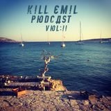Kill Emil Podcast Vol : 2