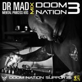 Mix @ DOOM NATION Party 3 by DR.MAD Mental Process KRS