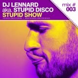 Dj Lennard aka. Stupid Disco - Stupid Show 003 (2012 week 42)